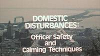 Domestic Disturbances: Officer Safety and Calming Techniques