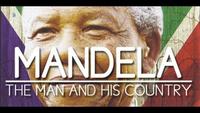 Mandela: The Man and His Country