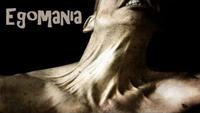 Egomania