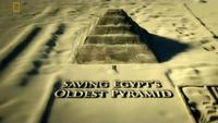 Saving Egypts Oldest Pyramid