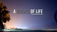 A Breath of Life