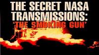The Secret NASA Transmissions - The Smoking Gun