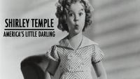 Shirley Temple: America's Little Darling