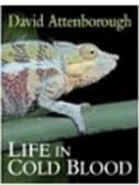 Life in Cold Blood
