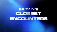 Britain's Closest Encounters