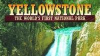 Yellowstone: The World's First National Park