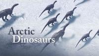 Arctic Dinosaurs
