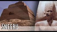 Sneferu: King of the Pyramids