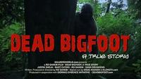 Dead Bigfoot: A True Story
