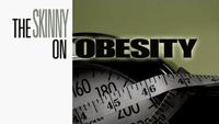 The Skinny on Obesity