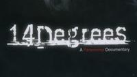 14 Degrees: A Paranormal Documentary