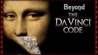 Beyond the Da Vinci Code