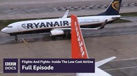 Flights And Fights - Inside The Low Cost Airline