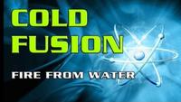 Cold Fusion - Fire From Water