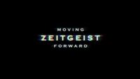 Zeitgeist - Moving Forward