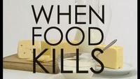 When Food Kills