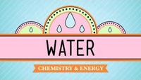 Crash Course - Biology - Water - Liquid Awesome