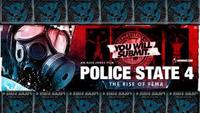 Police State 4 - The Rise of FEMA