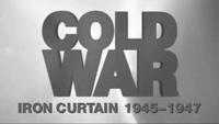 Cold War - Iron Curtain (1945-1947)