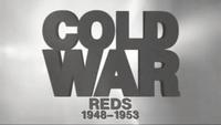 Cold War - Reds (1948-1953)