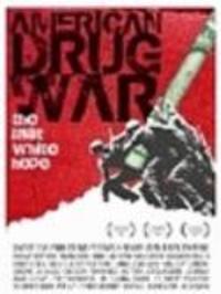 American Drug War - The Last White Hope