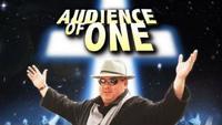 Audience of One