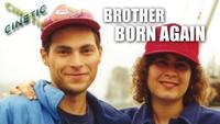 Brother Born Again